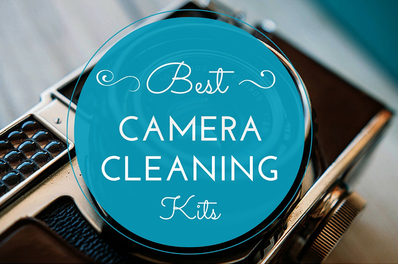 Best camera cleaning kits